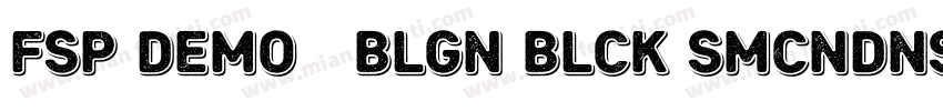 FSP DEMO   Blgn Blck SmCndnsd字体转换